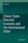 China¿s State-Directed Economy and the International Order