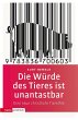 Die Würde des Tieres ist unantastbar - Bild 1