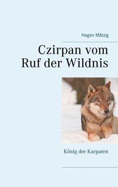 Czirpan vom Ruf der Wildnis - Mätzig, Hagen