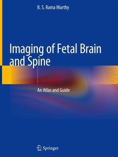 Imaging of Fetal Brain and Spine - Rama Murthy, B. S.