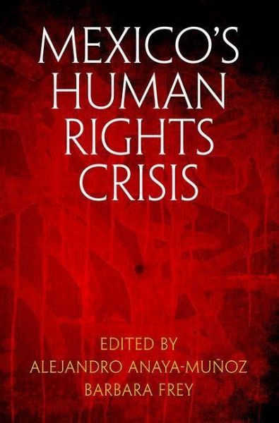 Mexico's Human Rights Crisis (eBook, ePUB) Mexico's Human Rights Crisis (eBook, ePUB)