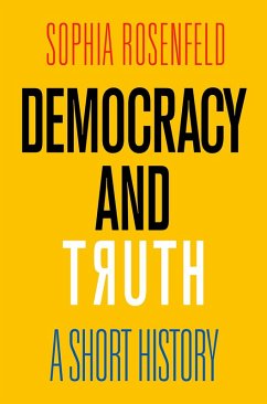 Democracy and Truth (eBook, ePUB) - Rosenfeld, Sophia