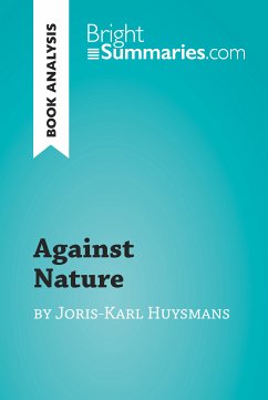 Against Nature by Joris-Karl Huysmans (Book Analysis) (eBook, ePUB) - Summaries, Bright