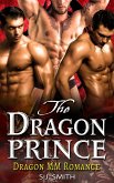 The Dragon Prince - Dragon MM Romance (eBook, ePUB)