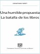 Una humilde propuesta. La batalla de... - Bild 1