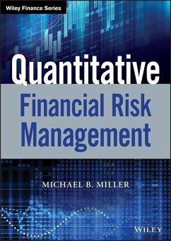 Quantitative Financial Risk Management (eBook, PDF) - Miller, Michael B.