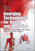 Emerging Technologies for Health and Medicine (eBook, PDF)