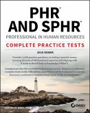 PHR and SPHR Professional in Human Resources Certification Complete Practice Tests (eBook, ePUB)