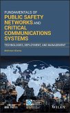 Fundamentals of Public Safety Networks and Critical Communications Systems (eBook, PDF)