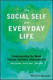 The Social Self and Everyday Life (eBook, PDF)