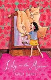 Lily in the Mirror (eBook, PDF) Lily in the Mirror (eBook, PDF)