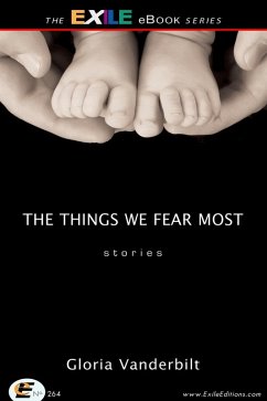Things We Fear Most (eBook, PDF) - Vanderbilt, Gloria