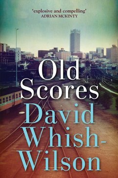 Old Scores (eBook, PDF) - Whish-Wilson, David