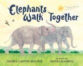 Elephants Walk Together (eBook, PDF)