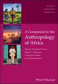 A Companion to the Anthropology of Africa (eBook, PDF)