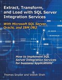 Extract, Transform, and Load with SQL Server Integration Services (eBook, PDF) Extract, Transform, and Load with SQL Server Integration Services (eBook, PDF)
