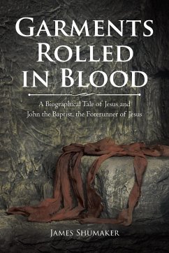 Garments Rolled in Blood - Shumaker, James