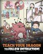 Teach Your Dragon To Follow Instructions - Bild 1