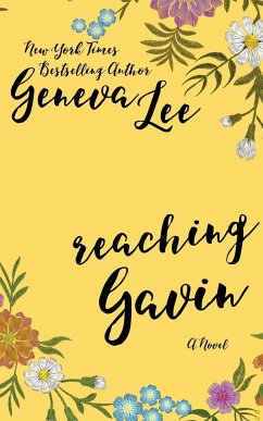 Reaching Gavin - Lee, Geneva