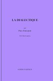 La dialectique La dialectique