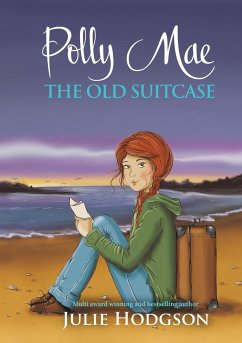 Polly Mae. The Old Suitcase - Hodgson, Julie