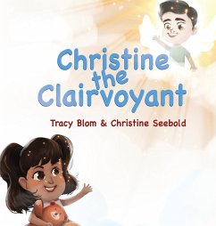 Christine the Clairvoyant - Blom, Tracy; Seebold, Christine