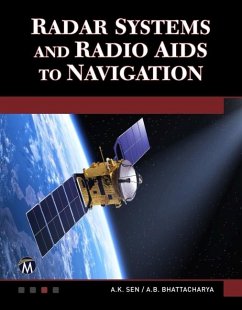 Radar Systems and Radio Aids to Navigation (eBook, ePUB) - Sen
