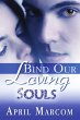 Bind Our Loving Souls - Bild 1