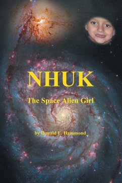 Nhuk, the Space Alien Girl - Hammond, Donald E.