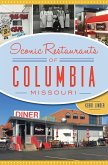 Iconic Restaurants of Columbia, Missouri (eBook, ePUB)