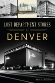 Lost Department Stores of Denver (eBook, ePUB)