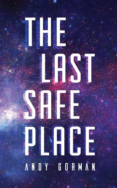 The Last Safe Place - Gorman, Andy