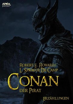 CONAN, DER PIRAT (eBook, ePUB) - Howard, Robert E.; De Camp, L. Sprague