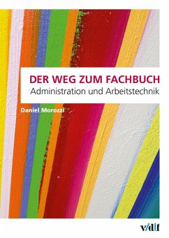 Der Weg zum Fachbuch (eBook, PDF) - Morozzi, Daniel