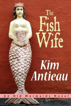 The Fish Wife - Antieau, Kim