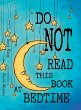 Do NOT Read This Book At Bedtime - Bild 1
