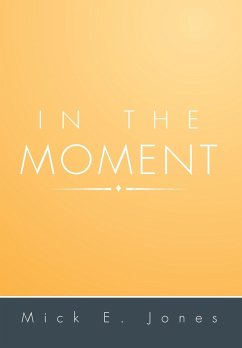 In the Moment - Jones, Mick E.