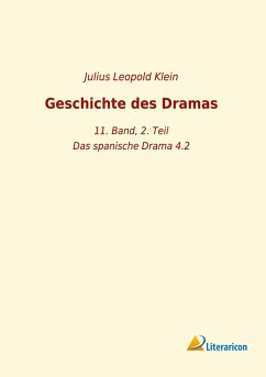 Geschichte des Dramas - Klein, Julius Leopold