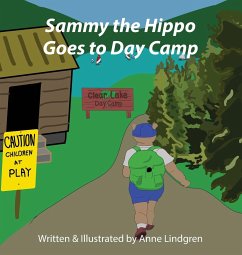Sammy the Hippo Goes to Day Camp - Lindgren, Anne