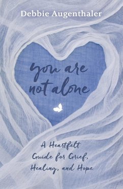 You Are Not Alone - Augenthaler, Debbie