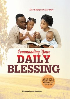 COMMANDING YOUR DAILY BLESSING (eBook, ePUB) - Festus Remilekun, Olusegun