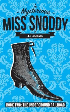 The Mysterious Miss Snoddy - Campain, Jim