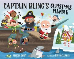 Captain Bling's Christmas Plunder (eBook, PDF) - Colby, Rebecca