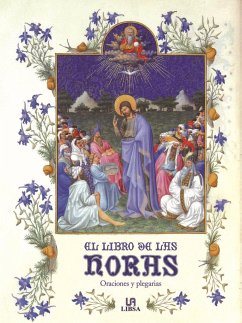 El libro de las horas : oraciones y plegarias - Martín Ávila, Pablo