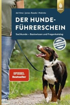 Der Hundeführerschein - Das Original - Del Amo, Celina;Jones-Baade, Renate;Mahnke, Karina