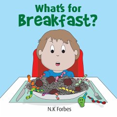 What's for breakfast - Forbes, N. K.