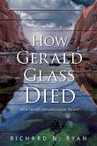 How Gerald Glass Died