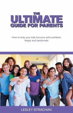 The Ultimate Guide for Parents - Strachan, Lesley