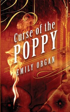 Curse of the Poppy - Organ, Emily