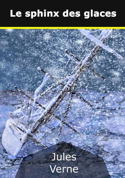 Le sphinx des glaces (eBook, ePUB) Le sphinx des glaces (eBook, ePUB)